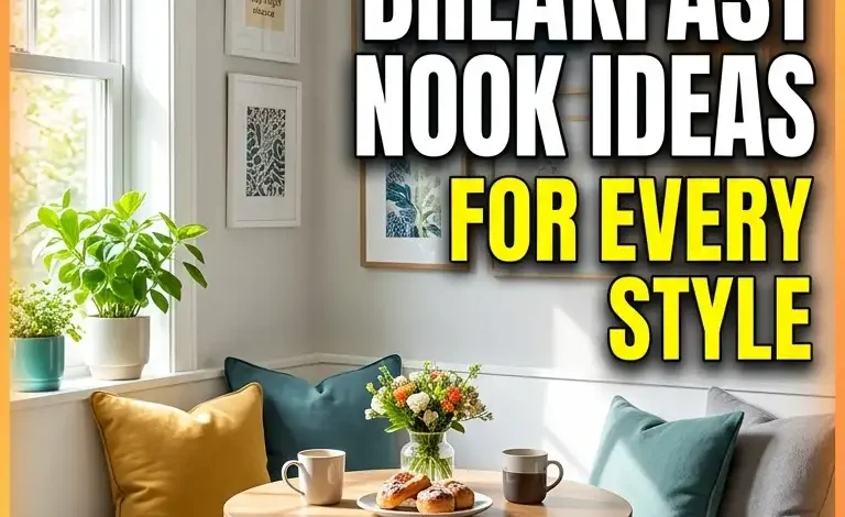 20 Stunning Breakfast Nook Ideas for Every Style
