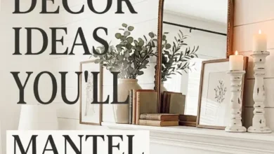 18 Joanna Gaines Mantel Decor Ideas You’ll Love