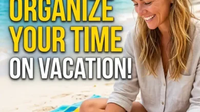 How To Organize Your Time On Vacation