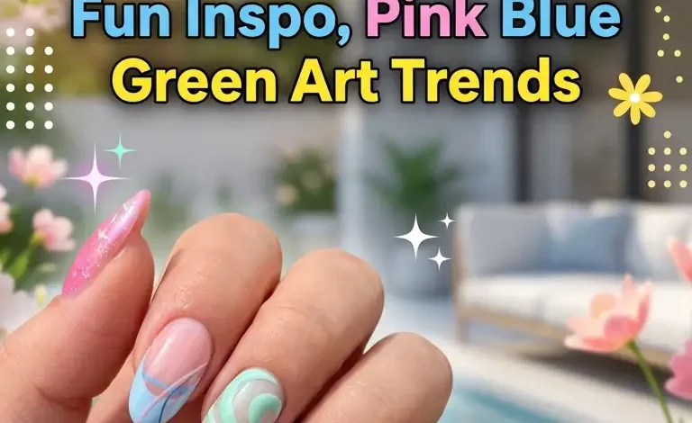 Spring Nails 2026 Ideas: Cute Trendy Designs, Fun Inspo, Pink Blue Green Art Trends