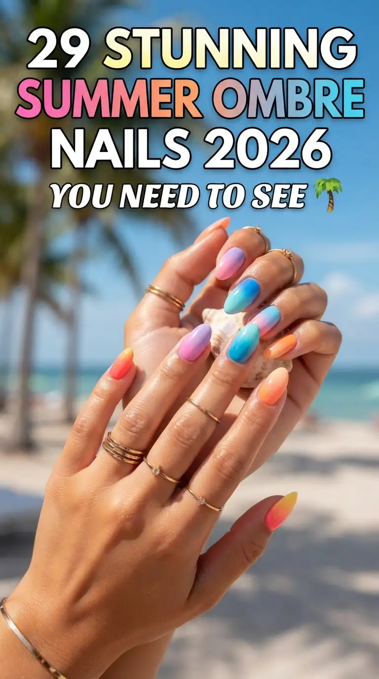 29 Stunning Summer Ombre Nails 2026 You Need to See 29 Stunning Summer Ombre Nails 2026 You Need to See