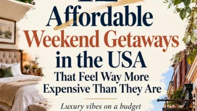12 Affordable Weekend Getaways in the USA That Feel Way More Expensive Than They Are