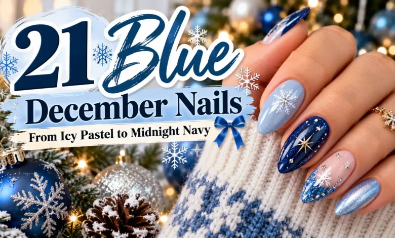 21 Blue December Nails From Icy Pastel to Midnight Navy