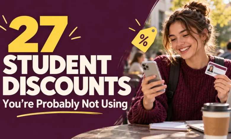 27 Student Discounts You’re Probably Not Using