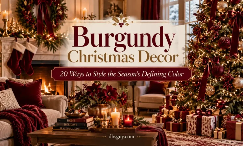 Burgundy Christmas Decor: 20 Ways to Style the Season’s Defining Color Burgundy Christmas Decor: 20 Ways to Style the Season’s Defining Color