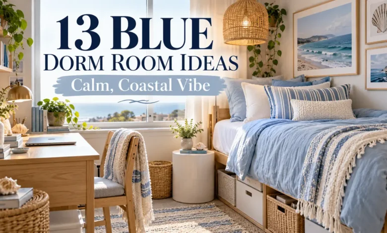 13 Blue Dorm Room Ideas for a Calm, Coastal Vibe
