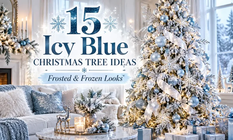 15 Icy Blue Christmas Tree Ideas: Frosted & Frozen Looks 15 Icy Blue Christmas Tree Ideas: Frosted & Frozen Looks