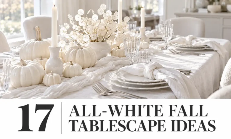 17 All-White Fall Tablescape Ideas