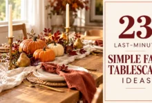23 Last-Minute Simple Fall Tablescape Ideas